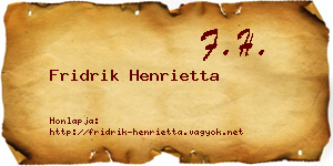 Fridrik Henrietta névjegykártya
